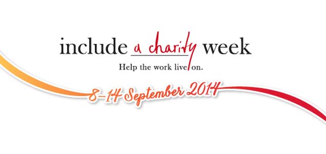 Include a Charity Week: 8-14 September 2014