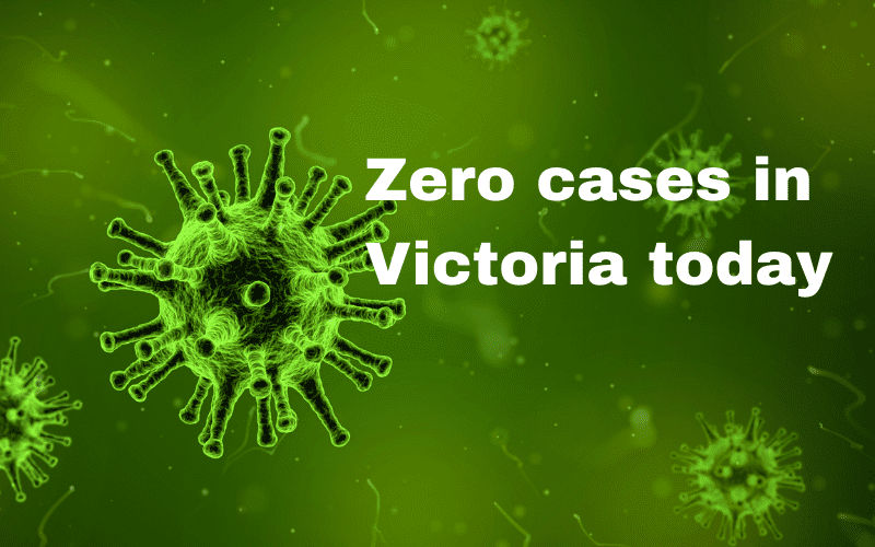 Victoria Records Zero New Cases for the First Time in Four Months