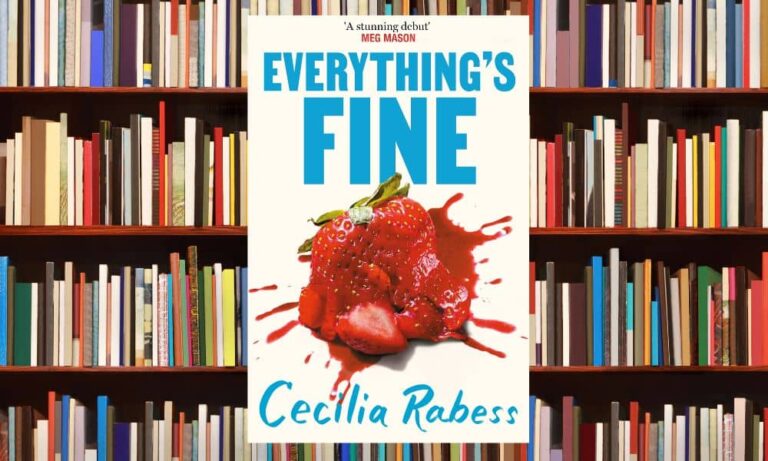 Book Review Everything's Fine by Cecilia Rabess